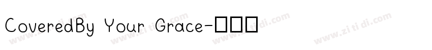 CoveredBy Your Grace字体转换
